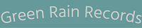 GREEN RAIN RECORDS